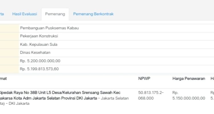 ANGGARAN pembangunan puskesmas desa kabau uang terbaca di LPSE Kepulauan Sula